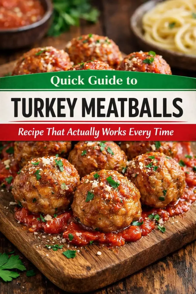 Turkey Meatballs Recipe That Actually Works Every Time